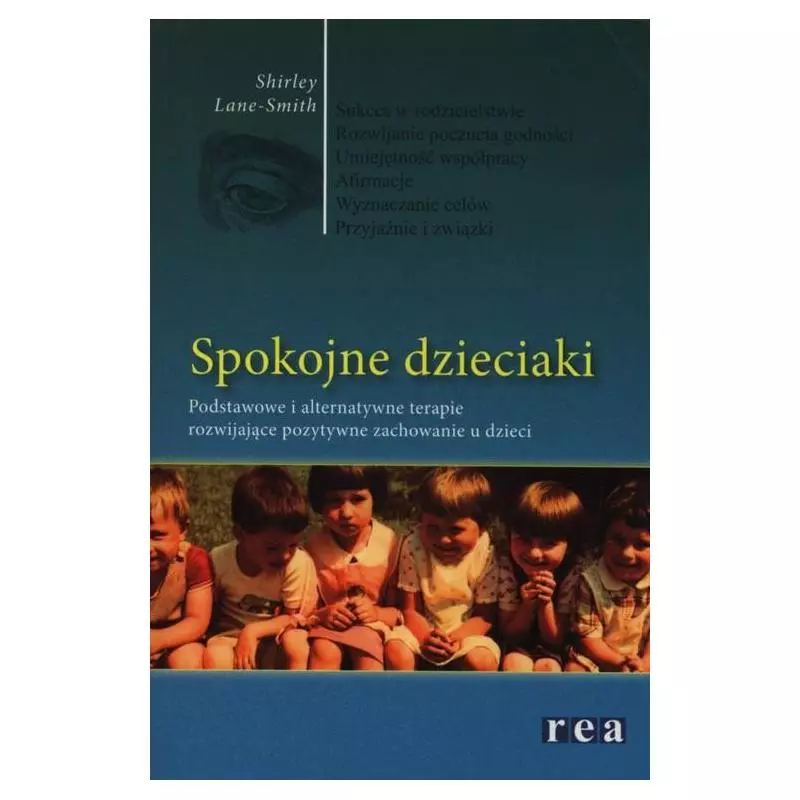 SPOKOJNE DZIECIAKI Shirley Lane-Smith - Rea