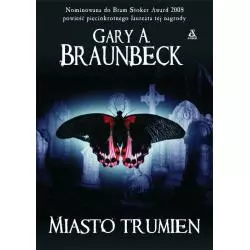 MIASTO TRUMIEN Gary A. Braunbeck