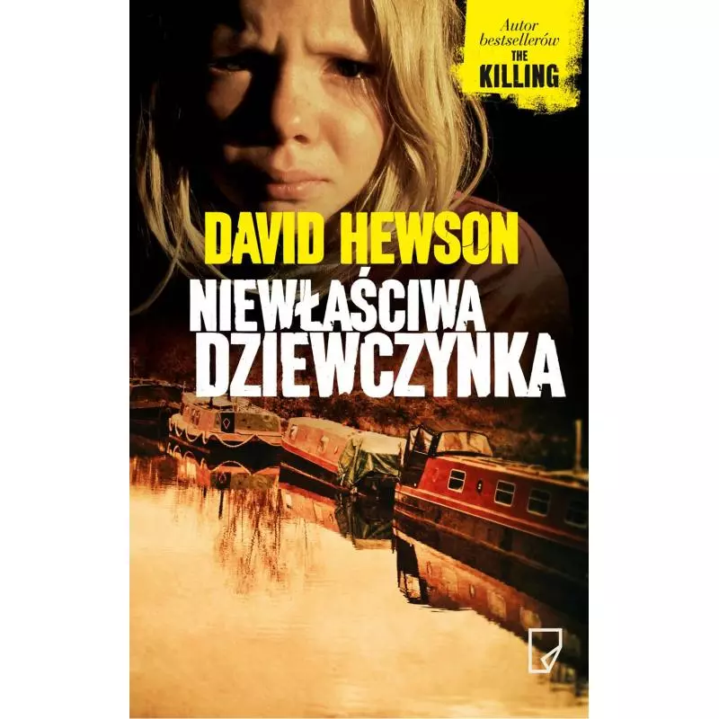 NIEWŁAŚCIWA DZIEWCZYNKA Hewson David - Marginesy