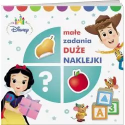 DISNEY. MAŁE ZADANIA, DUŻE NAKLEJKI 