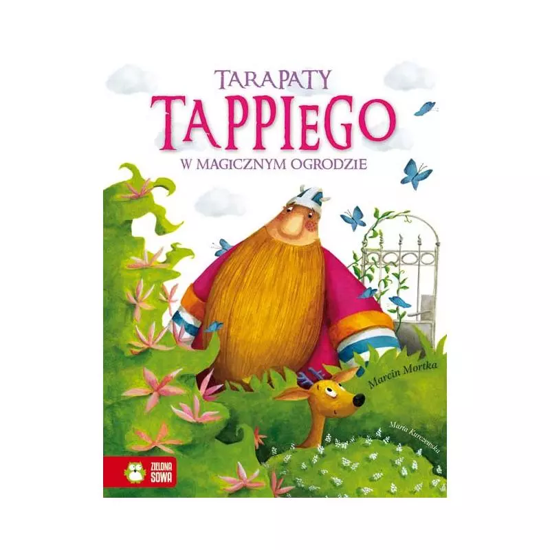 TARAPATY TAPPIEGO W MAGICZNYM OGRODZIE Marcin Mortka - Zielona Sowa