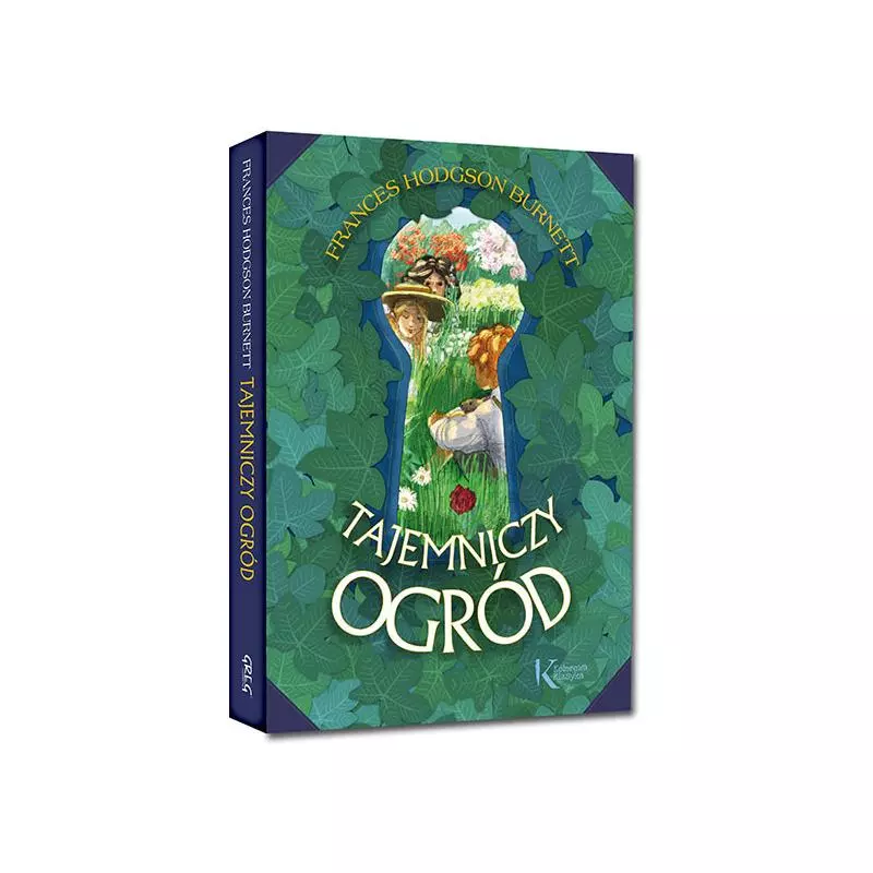 TAJEMNICZY OGRÓD Hodgson Burnett Frances