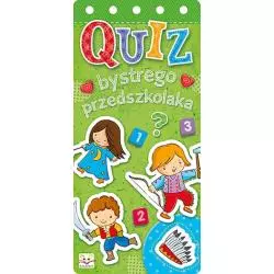 QUIZ BYSTREGO PRZEDSZKOLAKA 