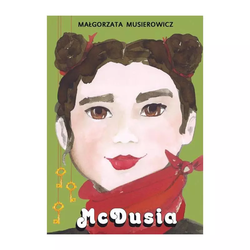 MCDUSIA Musierowicz Małgoarzata - Akapit Press