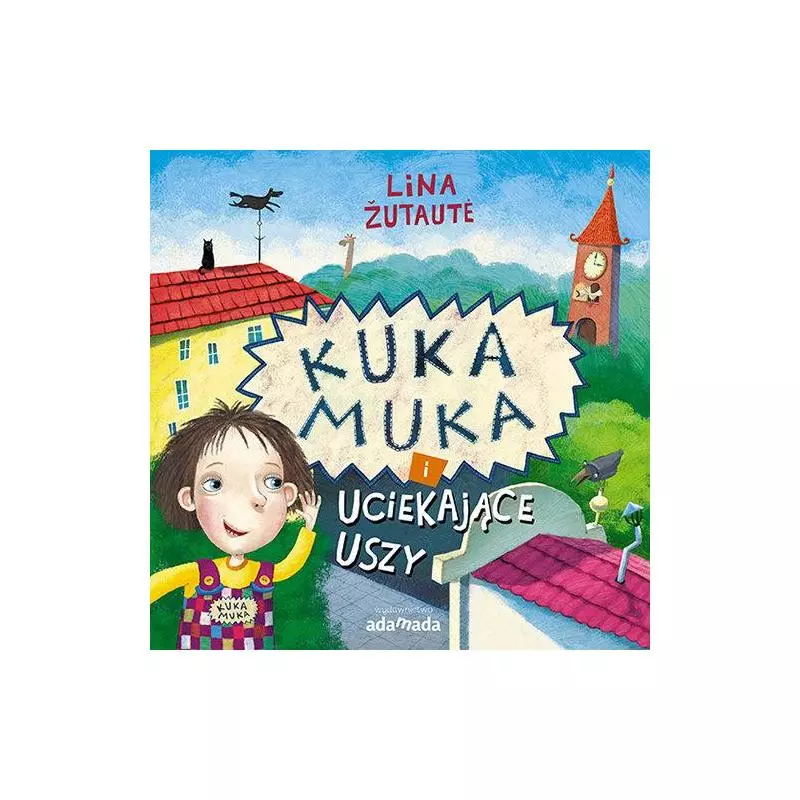 KUKA MUKA I UCIEKAJĄCE USZY Žutaut Lina