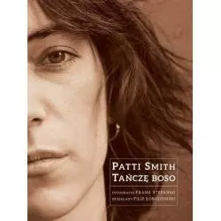 TAŃCZĘ BOSO Smith Patti