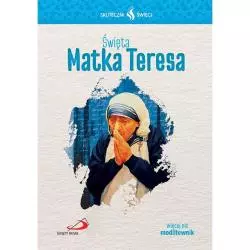 ŚWIĘTA MATKA TERESA SKUTECZNI ŚWIĘCI - Święty Paweł