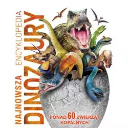 NAJNOWSZA ENCYKLOPEDIA DINOZAURY Woodward John