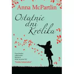 OSTATNIE DNI KRÓLIKA Anna Mcpartlin - HARPERCOLLINS