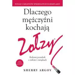 DLACZEGO MĘŻCZYŹNI KOCHAJĄ ZOŁZY. KULTOWY PORADNIK O MIŁOŚCI I ZWIĄZKACH - HarperCollins