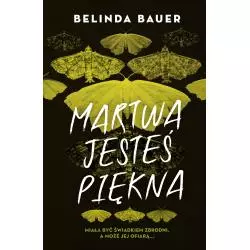 MARTWA JESTEŚ PIĘKNA Belinda Bauer - Muza