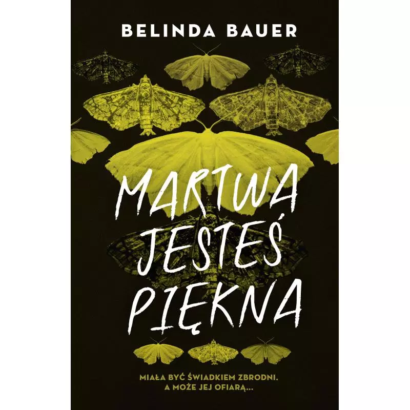 MARTWA JESTEŚ PIĘKNA Belinda Bauer - Muza