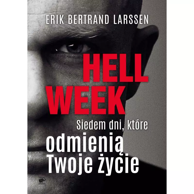 HELL WEEK Erik Bertrand Larssen - Smak Słowa