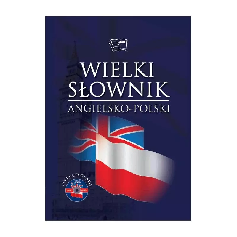 WIELKI SŁOWNIK ANGIELSKO-POLSKI + CD . - Arti