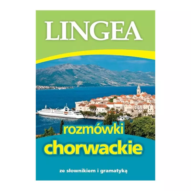 ROZMÓWKI CHORWACKIE - Lingea
