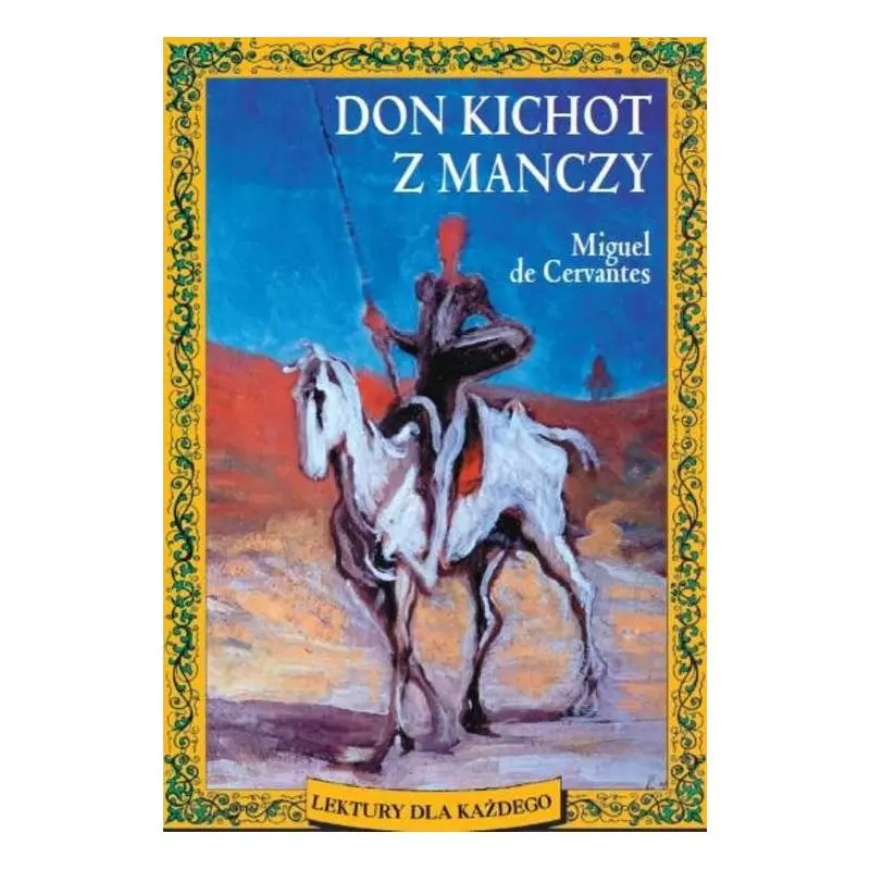 DON KICHOT Z MANCZY De Miguel