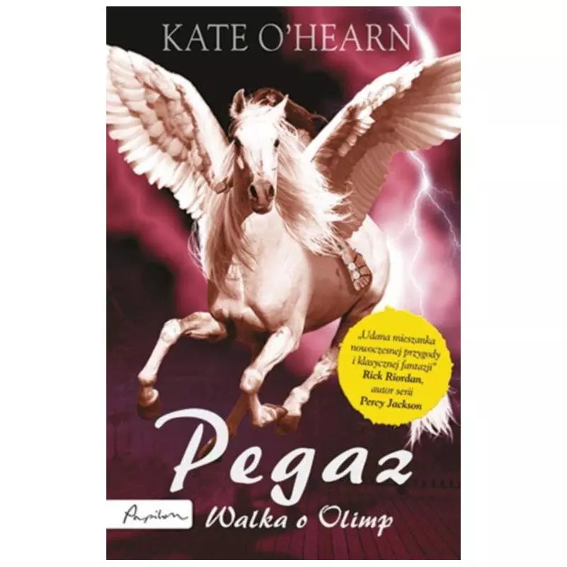 PEGAZ. WALKA O OLIMP Kate OHearn - Papilon