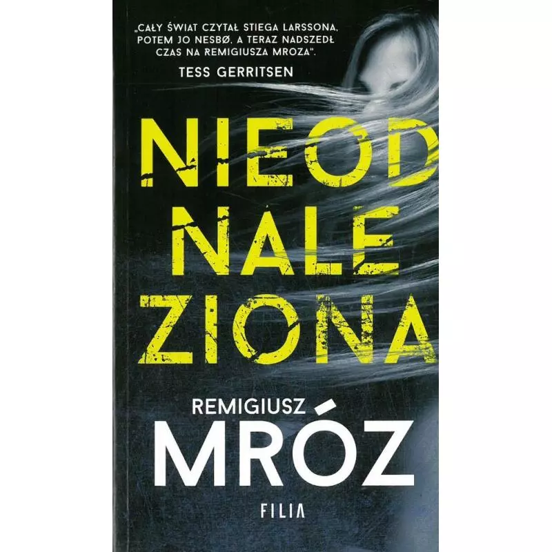 NIEODNALEZIONA Mróz Remigiusz NIEODNALEZIONA Mróz Remigiusz