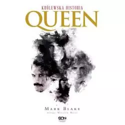 QUEEN KRÓLEWSKA HISTORIA Mark Blake