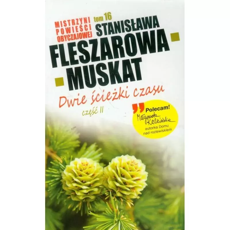 DWIE ŚCIEŻKI CZASU 2 Fleszarowa-Muskat Stanisława