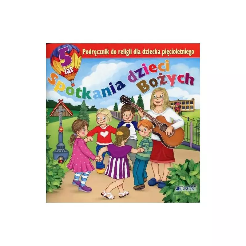 RELIGIA SPOTKANIA DZIECI BOŻYCH 5-LATKA PODRĘCZNIK EDUKACJA PRZEDSZKOLNA Kurpiński Dariusz