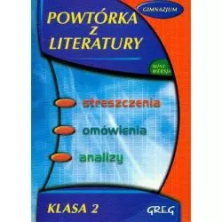 POWTÓRKA Z LITERATURY. GIMNAZJUM - Greg