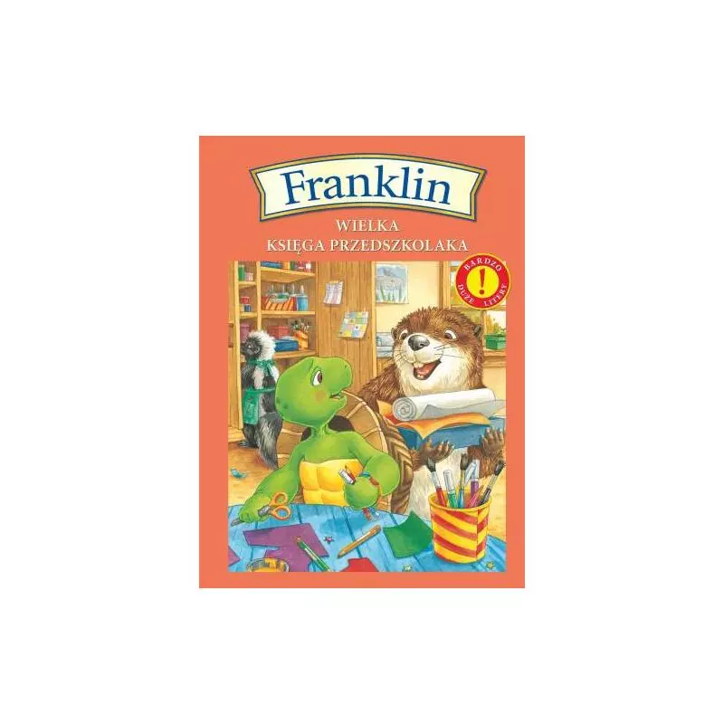 FRANKLIN WIELKA KSIĘGA PRZEDSZKOLAKA - Debit