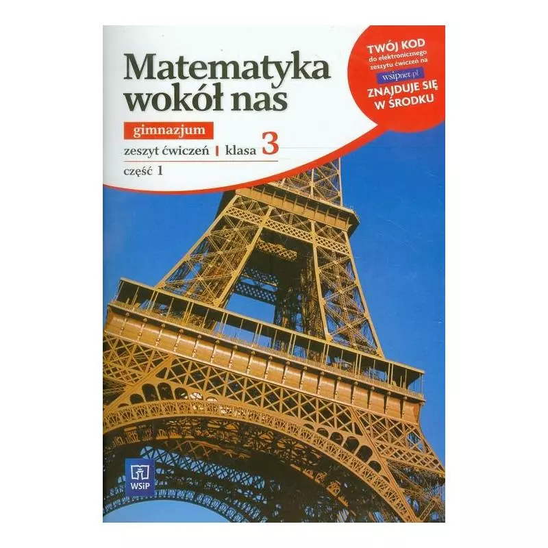 MATEMATYKA 3. ĆWICZENIA 1 MATEMATYKA WOKÓŁ NAS Barbara Podobinska - WSiP