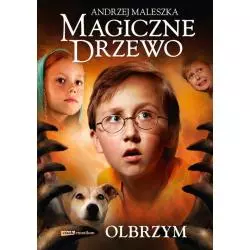 MAGICZNE DRZEWO. OLBRZYM. Maleszka Andrzej