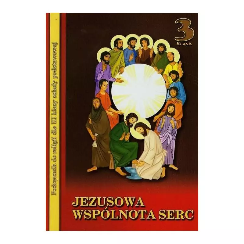 JEZUSOWA WSPÓLNOTA SERC 3 PODRĘCZNIK Łabendowicz Stanisław