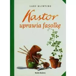 KASTOR UPRAWIA FASOLKĘ Lars Klinting - Media Rodzina