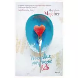 LATO WSZYSTKIE PORY UCZUĆ Magdalena Majcher - Pascal