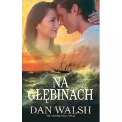 NA GŁĘBINACH Walsh Dan - WAM
