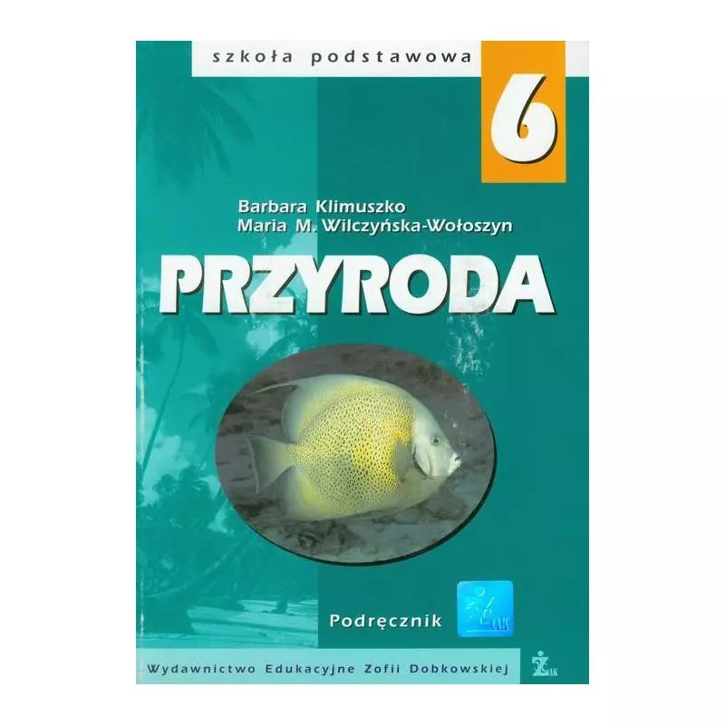 PRZYRODA 6 PODRĘCZNIK - Wydawnictwo Żak