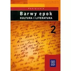 BARWY EPOK KULTURA I LITERATURA PODRĘCZNIK 2 Witold Bobiński, Anna Janus-Sitarz, Bogusław Kołcz