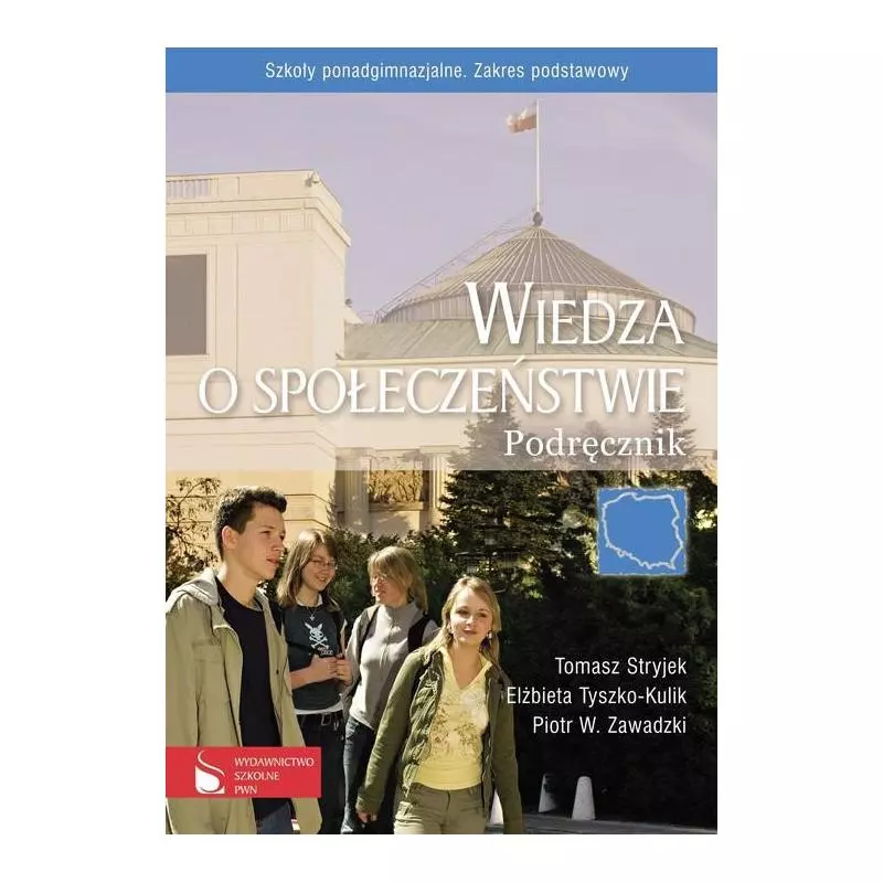 WIEDZA O SPOŁECZEŃSTWIE PODRĘCZNIK ZAKRES PODSTAWOWY - PWN