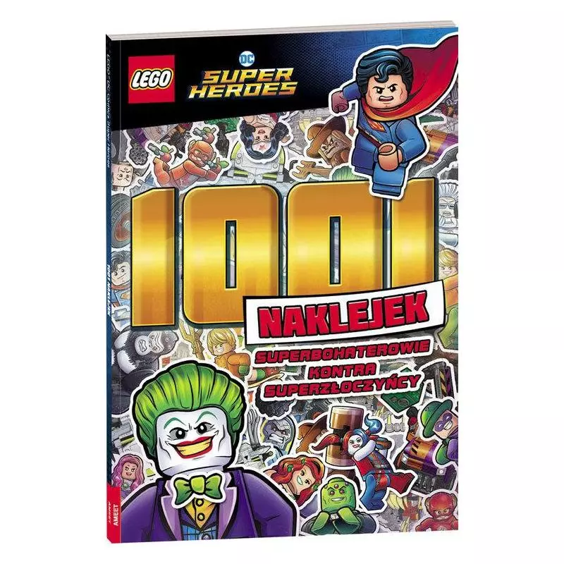 LEGO DC COMICS SUPER HEROES. 1001 NAKLEJEK - Ameet