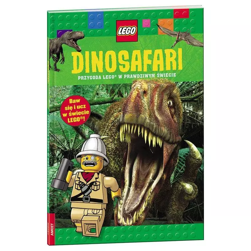 LEGO DINOSAFARI PRZYGODA LEGO W PRAWDZIWYM ŚWIECIE - Ameet