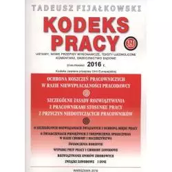 KODEKS PRACY USTAWY NOWE PRZEPISY WYKONAWCZY Tadeusz Fijalkowski - WGP