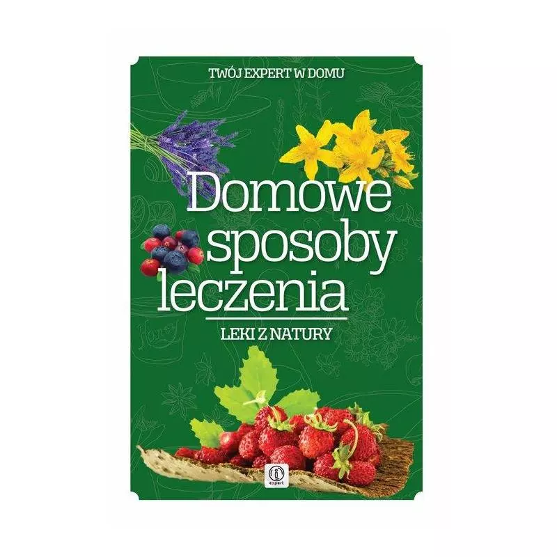 DOMOWE SPOSOBY LECZENIA Marczyk Monika