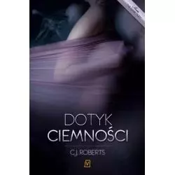 DOTYK CIEMNOŚCI C.J. Roberts - Czwarta Strona