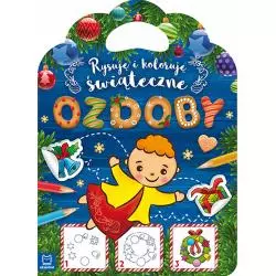 RYSUJĘ I KOLORUJĘ ŚWIĄTECZNE OZDOBY - Aksjomat