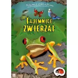 ALBUM Z NAKLEJKAMI. TAJEMNICE ZWIERZĄT. Bator Agnieszka