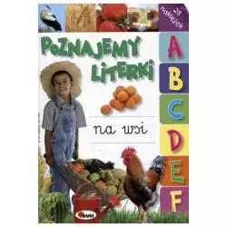 POZNAJEMY LITERKI. NA WSI 