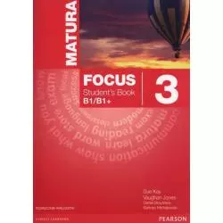 JĘZYK ANGIELSKI MATURA FOCUS 3 PODRĘCZNIK Kay Sue