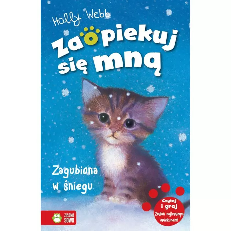 ZAGUBIONA W ŚNIEGU. ZAOPIEKUJ SIĘ MNĄ 6+ - Zielona Sowa