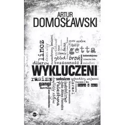 WYKLUCZENI Domosławski Artur