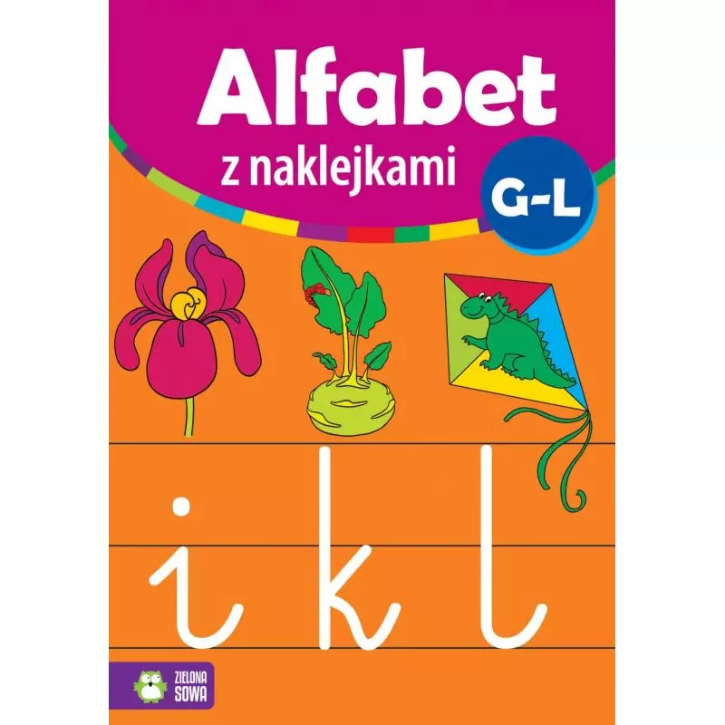 ALFABET Z NAKLEJKAMI G-L - Zielona Sowa