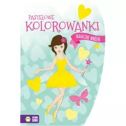 PASTELOWE KOLOROWANKI MAGICZNE WRÓŻKI 4+ - Zielona Sowa