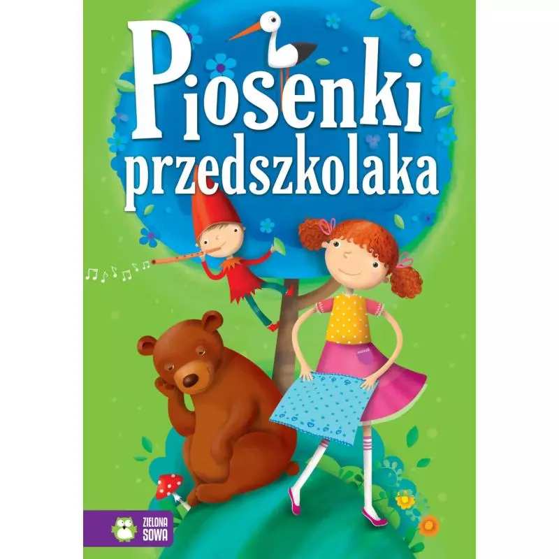 PIOSENKI PRZEDSZKOLAKA 4+ - Zielona Sowa